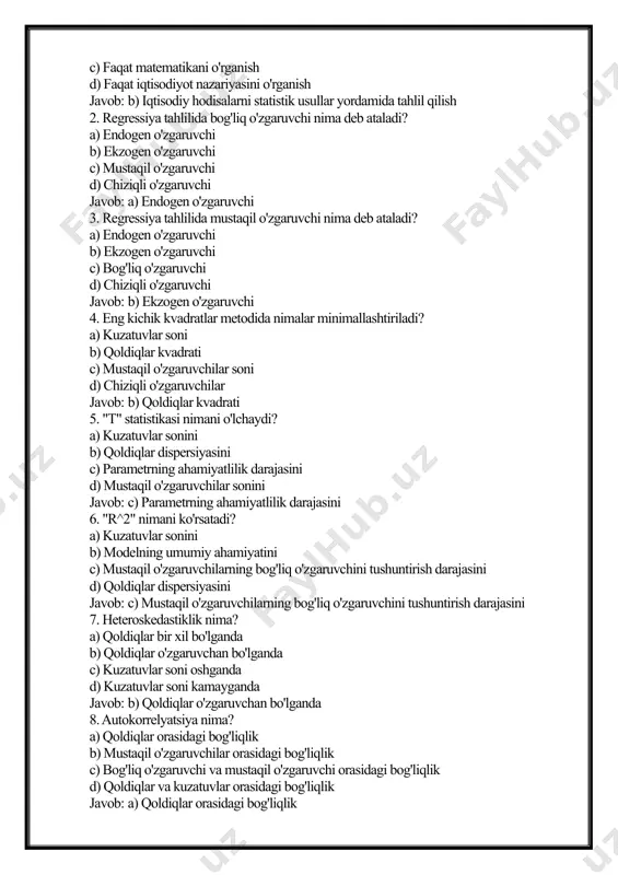 orasidagi bog'liqlik javob: a) qoldiqlar orasidagi bog'liqlik 9. multikollinearitet qachon yuzaga keladi? a) mustaqil o'zgaruvchilar bir-biriga bog'liq bo'lganda b) qoldiqlar bir xil bo'lganda c) bog'liq o'zgaruvchi va mustaqil o'zgaruvchi bog'liq bo'lganda d) kuzatuvlar soni kamayganda javob: a) mustaqil o'zgaruvchilar bir-biriga bog'liq bo'lganda 10. dummy o'zgaruvchi nima? a) chiziqli o'zgaruvchi b) nominal o'zgaruvchi c) doimiy o'zgaruvchi d) kuzatuv o'zgaruvchi javob: b) nominal o'zgaruvchi 11. qachon "durbin-watson testi" ishlatiladi? a) autokorrelyatsiyani aniqlashda b) heteroskedastiklikni aniqlashda c) multikollinearitetni aniqlashda d) kuzatuvlar sonini aniqlashda javob: a) autokorrelyatsiyani aniqlashda 12. eng oddiy chiziqli regressiya modelida nechta mustaqil o'zgaruvchi mavjud? a) 1 b) 2 c) 3 d) 4 javob: a) 1 13. o'zgaruvchilar orasidagi bog'liqlikni ko'rsatuvchi chiziqli modelning shakli qanday? a) y = a + bx b) y = a + bx^2 c) y = ax + bx^2 d) y = a + bx + cx^2 javob: a) y = a + bx 14. nolinchi gipoteza …