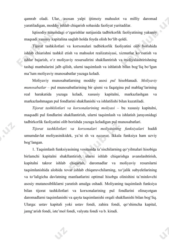 xonalarining pul fondlarini olinayotgan daromadlarni taqsimlanishi va qayta taqsimlanishi orqali shakllanishi bilan bog‘liq. ularga: ustav kapitali yoki ustav fondi, zahira fondi, qo‘shimcha kapital, jamg‘arish fondi, iste’mol fondi, valyuta fondi va b. kiradi. taqsimlash munosabatlari jamiyat manfaatlariga to‘laligicha bo‘lgani kabi, alohida xo‘jalik yurituvchi subyektlarning, ularning xodimlarini, aksionerlarni, kredit va sug‘urta institutlarini ham manfaatlariga taalluqlidir. shuning uchun, birlamchi vazifa – ularni optimal tashkil qilish. bu vazifani bajarilishiga moliyaning nazorat funksiyasi yordam beradi. mablag‘lar normal doiraviy aylanishining buzilishi, mahsulot ishlab chiqarish, ishlar bajarish, xizmatlar ko‘rsatish xarajatlarining ortib ketishi bilan xo‘jalik yurituvchi subyektning va to‘laligicha jamiyatning daromadlari pasayadi. bu esa, ishlab chiqarish jarayonidagi kamchiliklardan, ishlab chiqarish samaradorligiga taqsimlash munosabatlarining yetarlicha ta’sir qilmayotganligidan guvohlik beradi. moliyaviy ko‘rsatkichlarning tahlili xo‘jalik faoliyati natijalarini baholash va zarurat bo‘lganda moliyaviy natijalarni yaxshilash maqsadidagi moliyaviy ta’sir choralarini ko‘rish imkonini beradi. 2. nazorat funksiyasining obyektiv asosi – mahsulot ishlab chiqarish va sotish, ishlar bajarish va xizmatlar ko‘rsatish xarajatlarini qiymat hisobi, daromadlar …