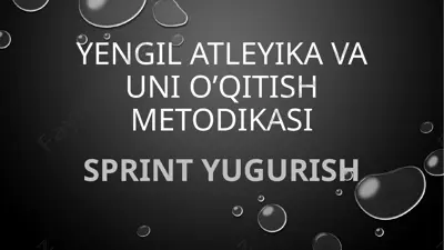 yengilatleyikavaunio’qitishmetodikasi — PPTX