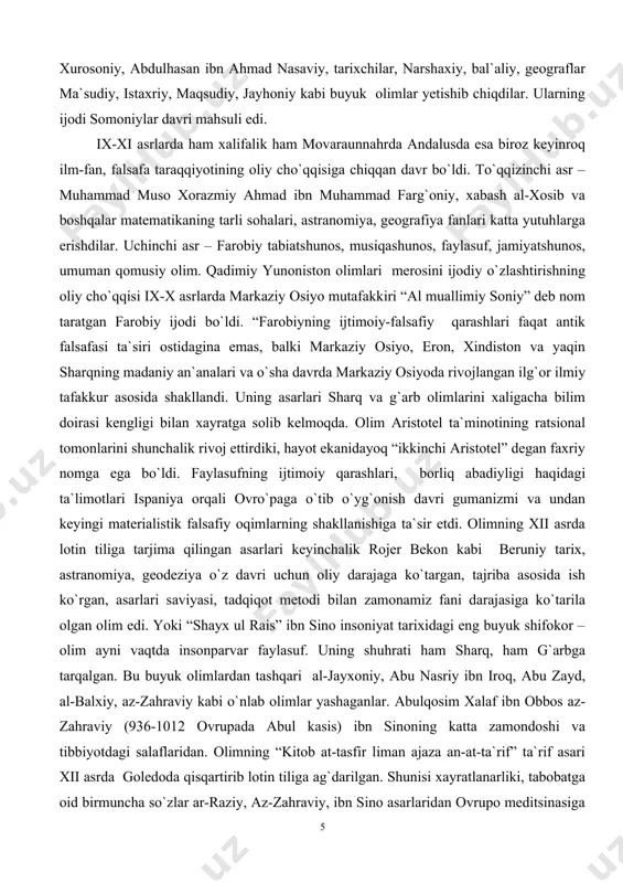 oniy, xabash al-xosib va boshqalar matematikaning tarli sohalari, astranomiya, geografiya fanlari katta yutuhlarga erishdilar. uchinchi asr – farobiy tabiatshunos, musiqashunos, faylasuf, jamiyatshunos, umuman qomusiy olim. qadimiy yunoniston olimlari merosini ijodiy o`zlashtirishning oliy cho`qqisi ix-x asrlarda markaziy osiyo mutafakkiri “al muallimiy soniy” deb nom taratgan farobiy ijodi bo`ldi. “farobiyning ijtimoiy-falsafiy qarashlari faqat antik falsafasi ta`siri ostidagina emas, balki markaziy osiyo, eron, xindiston va yaqin sharqning madaniy an`analari va o`sha davrda markaziy osiyoda rivojlangan ilg`or ilmiy tafakkur asosida shakllandi. uning asarlari sharq va g`arb olimlarini xaligacha bilim doirasi kengligi bilan xayratga solib kelmoqda. olim aristotel ta`minotining ratsional tomonlarini shunchalik rivoj ettirdiki, hayot ekanidayoq “ikkinchi aristotel” degan faxriy nomga ega bo`ldi. faylasufning ijtimoiy qarashlari, borliq abadiyligi haqidagi ta`limotlari ispaniya orqali ovro`paga o`tib o`yg`onish davri gumanizmi va undan keyingi materialistik falsafiy oqimlarning shakllanishiga ta`sir etdi. olimning xii asrda lotin tiliga tarjima qilingan asarlari keyinchalik rojer bekon kabi beruniy tarix, astranomiya, geodeziya o`z davri uchun …