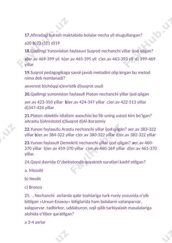 olamiga qanday metodni olib kirdi? apedamom b)polestra c).evristik(savol berish va savolni to'ldirish) 32. qur’oni necha suradan iborat? a 113 b) 114 c) 112 33. "al-jome’ as-sahih" asari kimga tegishli? a imom buxoriy b) ibn sino c) at termiziy 34. mesopotamiyada maktabni kimlar boshqargan? a. ruhoniylar b muallimlar c) qorilar 35. xorazmiy qaysi fanga asos slogan olim atarix b)geografiya c)algebra 36. xorazmiyning aljegra kitobi nechanchi asrda lotinchaga algebra bo’lib tarjima qilindi a x asrda b)xi asrda c)xii asrda 37. qaysi davrida ona urug’i matriarxat o’z taraqqiyotining yangi bosqichiga o’tadi? a neolit b) bronza c) mezolit 38. .,,saydana” kimning asari ? axorazmiy b)beruniy c)forobiy 39. inson kamolotida 3 narsa muhim rol o’ynaydi 1.irsiyat 2.muhit 3.tarbiya--bu kimning ta’limoti aberuniy b)xorazmiy c)navoiy 40. beruniyning ustozi kim? airoq b)suqrod c)bexbudiy 41. beruniy necha yoshida astranomik asboblar yasagan? a20 b)21 c)22 42. ibn sino nechanchi yil tuģilgan? a0981 yil b)982 yil c)980 yil 43. fan tarixida …