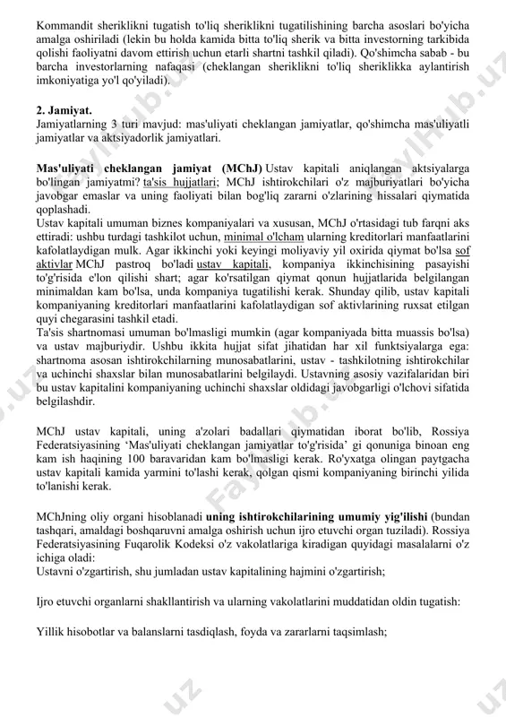 n) to'plangan kapitaldagi yoki uning bir qismidagi ulushini boshqa ishtirokchiga yoki uchinchi shaxsga o'tkazish orqali o'zgartirish mumkin. to'liq sheriklik va uning ishtirokchilarining juda kuchli o'zaro bog'liqligi tufayli ishtirokchilarga ta'sir ko'rsatadigan bir qator voqealar sheriklikning tugatilishiga olib kelishi mumkin. masalan, ishtirokchining chiqishi; ishtirokchining - jismoniy shaxsning o'limi yoki ishtirokchining - yuridik shaxsning tugatilishi; kreditor tomonidan inkassatsiya ishtirokchilaridan birortasining sheriklik mulkining bir qismi to'g'risida shikoyat qilish; sud qarori bilan ishtirokchiga nisbatan qayta tashkil etish tartibini ochish; ishtirokchining bankrotligi. ammo, agar u ta'sis shartnomasi yoki qolgan ishtirokchilar kelishuvida nazarda tutilgan bo'lsa, sheriklik o'z faoliyatini davom ettirishi mumkin. to'liq sheriklik uning ishtirokchilarining qarori bilan, sud qarori bilan qonun talablarini buzgan holda va bankrotlik tartibida tugatilishi mumkin. to'liq sheriklikni tugatish uchun ham uning ishtirokchilari sonining bittaga kamayishi asos bo'ladi (bunday kamaygan kundan boshlab 6 oy ichida ushbu ishtirokchi sheriklikni xo'jalik kompaniyasiga aylantirish huquqiga ega). cheklangan sheriklik (sheriklik) – to'liqligidan farq qiladi, chunki u tarkibiga to'liq …