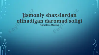 jismoniy shaxslardan olinadigan daromad soliģi — PPTX