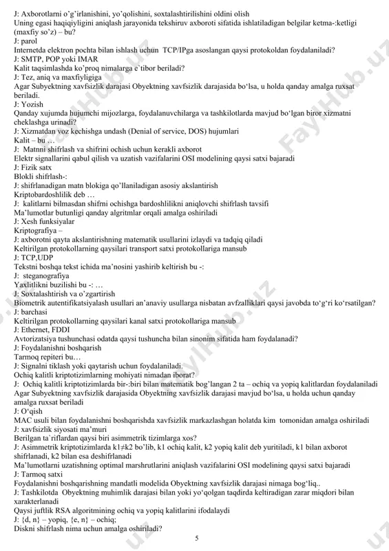 laniladi? j: smtp, pop yoki imar kalit taqsimlashda ko’proq nimalarga e`tibor beriladi? j: tez, aniq va maxfiyligiga agar subyektning xavfsizlik darajasi obyektning xavfsizlik darajasida bo‘lsa, u holda qanday amalga ruxsat beriladi. j: yozish qanday xujumda hujumchi mijozlarga, foydalanuvchilarga va tashkilotlarda mavjud bo‘lgan biror xizmatni cheklashga urinadi? j: xizmatdan voz kechishga undash (denial of service, dos) hujumlari kalit – bu … j: matnni shifrlash va shifrini ochish uchun kerakli axborot elektr signallarini qabul qilish va uzatish vazifalarini osi modelining qaysi satxi bajaradi j: fizik satx blokli shifrlash-: j: shifrlanadigan matn blokiga qo’llaniladigan asosiy akslantirish kriptobardoshlilik deb … j: kalitlarni bilmasdan shifrni ochishga bardoshlilikni aniqlovchi shifrlash tavsifi ma’lumotlar butunligi qanday algritmlar orqali amalga oshiriladi j: xesh funksiyalar kriptografiya – j: axborotni qayta akslantirishning matematik usullarini izlaydi va tadqiq qiladi keltirilgan protokollarning qaysilari transport satxi protokollariga mansub j: tcp,udp tekstni boshqa tekst ichida ma’nosini yashirib keltirish bu -: j: steganografiya yaxlitlikni buzilishi bu …