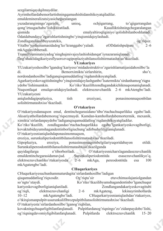 laziya, eroziya, ponasimonnuqsonbelgilariyuqoridabayon etildi. surunkalipereodontitbilansolishtirmatashxiso’tkazilganda quyidagilarga e’tiborberiladi. o’rtakariyesnicharxlagandasezuvchanlik emaldentinchegarasidamavjud. surunkaliperiodontitda esasezuvchanlikyo’q. elektrsezuvchanliko’rtakariyesda 2–6 mkaga, pereodontitda esa 100 mkagatengbo’ladi. chuqurkariyes chuqurkariyesuchunhammaturdagita’sirlardanhosilbo’ladigan qisqamuddatliog’riqxosdir. og’riqta’sir etuvchimuolajaniolgandan so’ngto’xtaydi. ko’riko’tkazilibyumshagandentinbo’lganchuqur kariyeskovagiborligianiqlaniladi. zondlangandakariyeskovagitubi og’riqli, elektrsezuvchanligi 2–6 mkagateng, lekinayrimhollarda 10–12 mkagatengbo’ladi. chuqurkariyesnianiqlashdao’rtakariyes, o’tkirqismanpulpitvasurunkalifibrozpulpitbilansolishtirmatashxiso’tkaziladi. o’rtakariyesta’sirlardanhosilbo’lganog’riqbilan, kovakningchuqurligibilanfarqlanadi. pulpitlardanog’riqningo’zo’zidanpaydobo’lishi, og’riqningdavomiyligibilanfarqlanadi. pulpitlarda elektrsezuvchanlik 15–20 mkagatengbo’ladi. image3.png image4.png image1.png image2.png