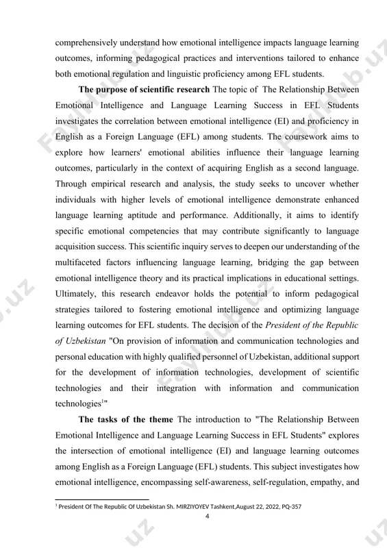 trategies to enhance language learning environments and support students' holistic development. through empirical investigation and theoretical frameworks from both psychology and linguistics, this study aims to contribute to a deeper understanding of the multifaceted dynamics between emotional intelligence and language learning success in the context of efl instruction. the theory of course paper the introduction to "the relationship between emotional intelligence and language learning success in efl students" explores the interplay between emotional intelligence (ei) and proficiency in english as a foreign language (efl). this topic integrates theories from psychology and linguistics, positing that learners with higher ei may exhibit enhanced language acquisition skills due to their ability to manage emotions, communicate effectively, and navigate social interactions. the theoretical framework encompasses concepts such as self-awareness, self-regulation, empathy, and social skills, all of which contribute to language learning outcomes. understanding this relationship has practical implications for educators, curriculum designers, and policymakers …