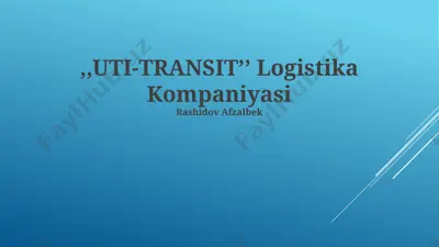 uti-transit’’ logistika kompaniyasi — PPTX