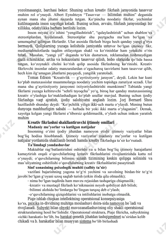 ncha noodatiy fikrlar, yechimlar kutilmaganda inson xayoliga keladi. buning uchun, avvalo, fikrlash jarayonidagi bir xillikka, odatiylikka barham berilishi lozim. inson miyasi o„z ishini “yengillashtirish”, “qulaylashtirish” uchun shablon va stereotiplardan foydalanadi. stereotiplar shu paytgacha ma‟lum bo„lgan va umumqabul qilingan fikrlardir. ular asosida fikrlash bizga hech qanday yangi g„oya bermaydi. qoliplarning yuzaga kelishida jamiyatda ustuvor bo„lgan ijtimoiy fikr, mediamahsulotlarda taqdim etilayotgan shakl va ko„rinishlar ham yetakchi o„rin tutad. masalan, “yangi yil” deganda to„kin dasturxon, reklamadan tushmaydigan gazli ichimliklar, archa va hokazolarni tasavvur qilish, bobo obrazida qo„lida hassa tutgan, ko„zoynakli cholni ko„rish qolip asosida fikrlashning ko„rinishi. kreativ fikrlovchi insonlar odatiy manzaralardan o„zgacharoq tasvirlarni ham tasavvur qilib, hech kim ilg„amagan jihatlarni payqaydi, yangilik yaratoladi. tomas edison “kreativlik — g„ayriixtiyoriy jarayon”, deydi. lekin har kuni ko„plab mutaxassislar muammolarga noodatiy yechim topishga zaruriyat sezadi. ular mana shu g„ayriixtiyoriy jarayonni ixtiyoriylashtirishi mumkinmi? tabiatda yangi fikrlarni yuzaga keltiruvchi “sehrli tayoqcha” yo„q, biroq har qanday mutaxassisning kreativ o„ylashiga ko„maklashadigan …