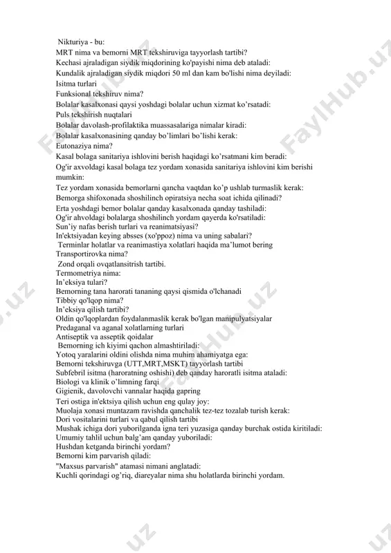 iopsiya nima? poliuriya (ko’p siyish) ga sabab bo’luvchi endokrin kasallik qaysi: nikturiya - bu: mrt nima va bemorni mrt tekshiruviga tayyorlash tartibi? kechasi ajraladigan siydik miqdorining ko'payishi nima deb ataladi: kundalik ajraladigan siydik miqdori 50 ml dan kam bo'lishi nima deyiladi: isitma turlari funksional tekshiruv nima? bolalar kasalxonasi qaysi yoshdagi bolalar uchun xizmat ko’rsatadi: puls tekshirish nuqtalari bolalar davolash-profilaktika muassasalariga nimalar kiradi: bolalar kasalxonasining qanday bo’limlari bo’lishi kerak: eutonaziya nima? kasal bolaga sanitariya ishlovini berish haqidagi ko’rsatmani kim beradi: og'ir axvoldagi kasal bolaga tez yordam xonasida sanitariya ishlovini kim berishi mumkin: tez yordam xonasida bemorlarni qancha vaqtdan ko’p ushlab turmaslik kerak: bemorga shifoxonada shoshilinch opiratsiya necha soat ichida qilinadi? erta yoshdagi bemor bolalar qanday kasalxonada qanday tashiladi: og'ir ahvoldagi bolalarga shoshilinch yordam qayerda ko'rsatiladi: sun’iy nafas berish turlari va reanimatsiyasi? in'ektsiyadan keying absses (xo'ppoz) nima va uning sabalari? terminlar holatlar va reanimastiya xolatlari haqida ma’lumot bering transportirovka nima? zond orqali …