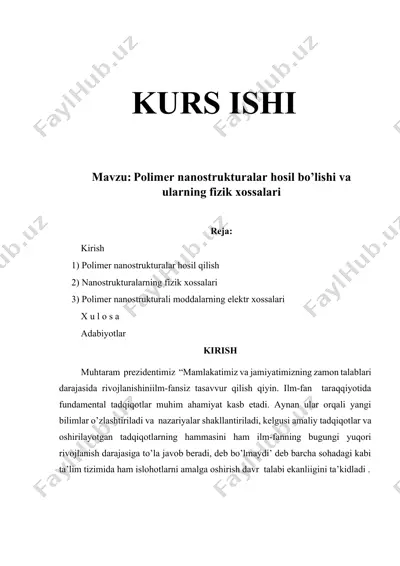 polimer nanostrukturalar hosil bo’lishi va ularning fizik xossalari — DOCX