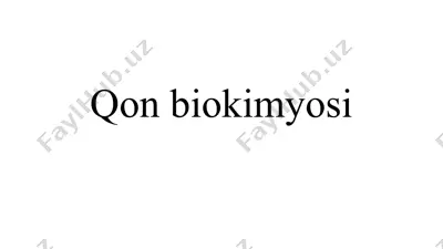 qonbiokimyosi — PPTX