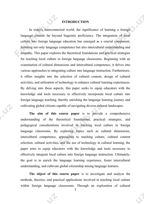 gn language classrooms. by exploring topics such as cultural dimensions, intercultural competence, approaches to teaching culture, cultural content selection, cultural activities, and the use of technology in cultural learning, the paper aims to equip educators with the knowledge and tools necessary to effectively integrate local culture into foreign language instruction. ultimately, the goal is to enrich the language learning experience, foster intercultural understanding, and cultivate global citizenship among language learners. the object of this course paper is to investigate and analyze the methods, theories, and practical applications involved in teaching local culture within foreign language classrooms. through an exploration of cultural dimensions, intercultural competence, instructional approaches, content selection, cultural activities, and technology integration, the paper aims to provide a comprehensive understanding of how local culture can be effectively integrated into foreign language education. the focus is on equipping educators with the necessary knowledge and strategies to enhance language learning experiences, …