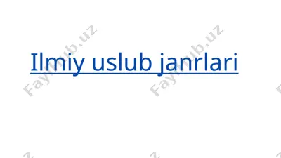 ilmiy uslub janrlari — PPTX