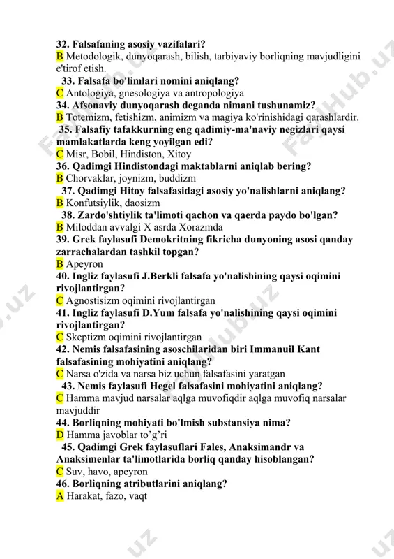 lsafa yo'nalishining qaysi oqimini rivojlantirgan? c skeptizm oqimini rivojlantirgan 42. nemis falsafasining asoschilaridan biri immanuil kant falsafasining mohiyatini aniqlang? c narsa o'zida va narsa biz uchun falsafasini yaratgan 43. nemis faylasufi hegel falsafasini mohiyatini aniqlang? c hamma mavjud narsalar aqlga muvofiqdir aqlga muvofiq narsalar mavjuddir 44. borliqning mohiyati bo'lmish substansiya nima? d hamma javoblar to’g’ri 45. qadimgi grek faylasuflari fales, anaksimandr va anaksimenlar ta'limotlarida borliq qanday hisoblangan? c suv, havo, apeyron 46. borliqning atributlarini aniqlang? a harakat, fazo, vaqt 47. materiya harakatining formalarini aniqlang? d hamma javoblar to’g’ri 48. materiyaning tuzilishi qaysi javobda to'g�ri ko'rsatilgan? c modda va maydondan iborat 49. vaqtga berilgan to'g`ri ta'rifni toping? c vaqt-bu narsalarni ketma-ket kelishidir 50. eng umummiy qonunlar deganda qanday qonunlarni tushunamiz? d javoblarning barchasi to’g’ri 51. zaruriyat va tasodif kategoriyasining mazmun va mohiyati nimadan iborat? a zaruriyat - muayyan sharoit vujudga kelganda ro'yobga chiqishi shart bo'lgan narsa va hodisalardir. tasodif esa zaruriyatning …