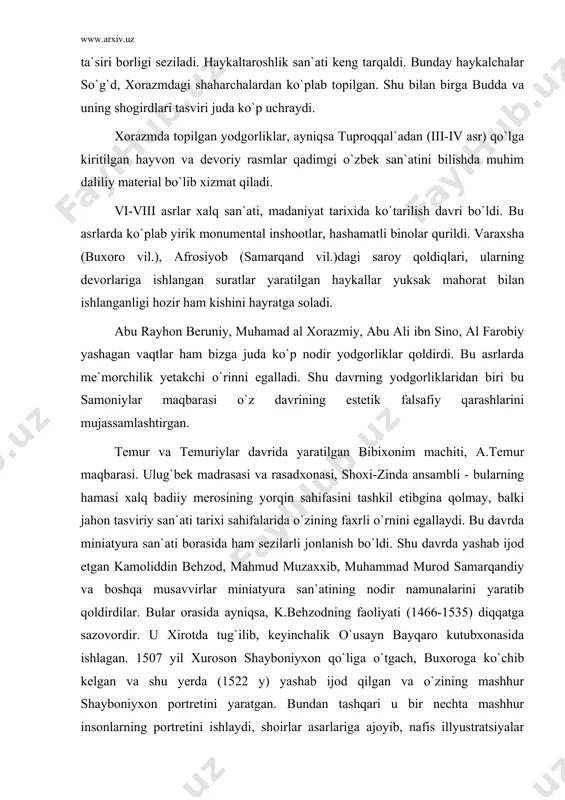 siyoda san`atga qiziqish kuchli bo`lgan. boylarning uyi, ibodatxona devorlari suratlar, naqshlar bilan bezatilgan. eramizning boshlariga kelib, iqtisodiy jihatdan bir muncha ilgari siljish yuz bera boshladi, shaharlar qurilishi jonlandi. bu davr san`atida grek san`atining ta`siri borligi seziladi. haykaltaroshlik san`ati keng tarqaldi. bunday haykalchalar so`g`d, xorazmdagi shaharchalardan ko`plab topilgan. shu bilan birga budda va uning shogirdlari tasviri juda ko`p uchraydi. xorazmda topilgan yodgorliklar, ayniqsa tuproqqal`adan (iii-iv asr) qo`lga kiritilgan hayvon va devoriy rasmlar qadimgi o`zbek san`atini bilishda muhim daliliy material bo`lib xizmat qiladi. vi-viii asrlar xalq san`ati, madaniyat tarixida ko`tarilish davri bo`ldi. bu asrlarda ko`plab yirik monumental inshootlar, hashamatli binolar qurildi. varaxsha (buxoro vil.), afrosiyob (samarqand vil.)dagi saroy qoldiqlari, ularning devorlariga ishlangan suratlar yaratilgan haykallar yuksak mahorat bilan ishlanganligi hozir ham kishini hayratga soladi. abu rayhon beruniy, muhamad al xorazmiy, abu ali ibn sino, al farobiy yashagan vaqtlar ham bizga juda ko`p nodir yodgorliklar qoldirdi. bu asrlarda me`morchilik yetakchi o`rinni egalladi. shu …