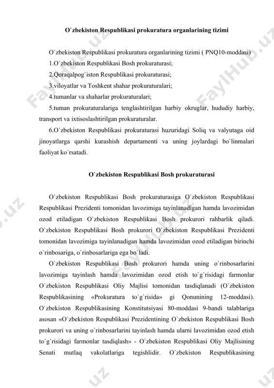 anadi (o`zbekiston respublikasi​ning «prokuratura to`g`risida» gi qonunining 12-moddasi). o`zbekiston respublikasining konstitutsiyasi 80-moddasi 9-bandi talablariga asosan «o`zbekiston respublikasi prezi​dentining o`zbekiston respublikasi bosh prokurori va uning o`rinbosarlarini tayinlash hamda ularni lavozimidan ozod etish to`g`risidagi farmonlar tasdiqlash» - o`zbekiston respubli​kasi oliy majlisining senati mutlaq vakolatlariga tegishli​dir. o`zbekiston respublikasining konstitutsiyasining 93-moddasi 12-bandi talablariga asosan o`zbekiston respublikasi prezi​denti o`zbekiston respublikasi bosh prokurori va uning o`rin​bosarlarini tayinlaydi va ularni lavozimidan ozod qiladi, keyinchalik bu masalalarni o`zbekiston respublikasi oliy majlisining senati tasdig`iga kiritadi. ushbu masala prezidentimizning 2010 yil 12 noyabrda o`zbekiston respublikasi oliy majlisi qonunchilik palatasi va senatining qo`shma majlisida so`zlagan “mamlakatimizda demokratik islohotlarni yanada chuqurlashtirish va fuqarolik jamiyatini rivojlantirish konsepsiyasi” nomli ma’ruzasida konstitutsiyaning 93 moddasi 12 bandida “o`zbekiston respublikasi bosh prokurori” degan so`zlardan keyin “uning o`rinbosari” degan so`zlarni chiqarish va ularning o`rniga “hisob palatasi raisini” degan so`zlarni kiritish va undan so`ng matn bo`yicha “tayinlaydi va ularni lavozimlaridan ozod qiladi, keyinchalik bu masalalarni o`zbekiston respublikasi oliy majlisining …