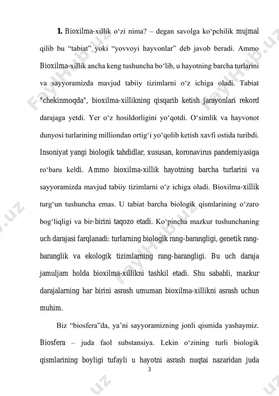 bioxilma-xillik kamayib borayotgani, chunonchi, noyob genlar, turlar va ekologik tizimlar yo‘q bo‘lib ketayotgani yurtimizga ham tahdid solmoqda. buning sababi bitta – odamlar. odamlar shunday bir sharoitlarni yaratdilarki, ularda yo‘q bo‘lib ketgan turlar miqdori 65 million yil oldingi dinozavrlar davridan boshlab butun tarix mobaynida yo‘q bo‘lib ketgan turlar miqdoridan ham ko‘proq. agar bioxilma-xillik yo‘qolishining hozirgi tezligi saqlanib qolsa, odamlarning tabiiy yashash joylarini buzish, ifloslash, iqlimni o‘zgartirish borasidagi harakatlari natijasida sayyoramizdagi turlarning yarmi 100 yildan ham kamroq vaqt ichida yo‘q bo‘lib ketadi. masalan, so‘nggi 40 yil davomida baliq ovlash yiliga 20 million tonnadan 135 million tonnaga oshdi. baliq zaxiralarining 75 foizi 5 yo‘qolib ketdi. shunga qaramasdan, yer yuzida yashovchi insonlarning har beshinchisining ovqatlanish ratsioniga baliq kiradi. bioxilma-xillikka odamlar ta’sirining bosh omillari biologik resurslar iste’molining o‘sib borayotgani, insonning ishlab chiqarish faoliyati, qishloq xo‘jaligi hamda odamlar yashaydigan joylar kengayib borayotganidir. bu odamlar rivojlanish jarayonlarini, o‘z iste’moli, savdo-sotiq va hokazolarni butunlay to‘xtatishi kerak, degan ma’noni …