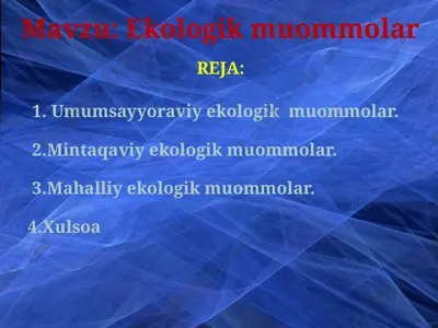 ekologik muammolar 2 — PPTX