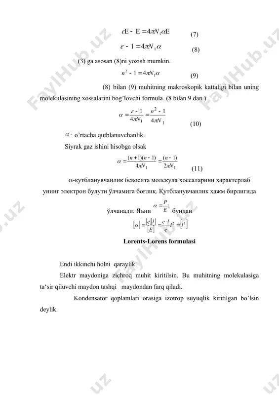 gan. bu statistik (o’zgarmas) maydon uchun. n2– sindirish ko’rsatkichi katta chastotada o’zgaruvchan maydon uchun yoziladi . (yani yorug’lik tezligiга yaqin tezliklarda yoryg’lik chastotasi 1014 gt ga teng). 1850 yilda bu formulani statistik maydon uchun o.mossoti, 1879 yilda r. klauzius chiqargan. shuning uchun bu formulani ( bilan yozilganda klauzius-mossoti formulasi ham deb ham yuritiladi. bu ikkala formula ham muhitning makroskopik kattaligi bilan mikroskopik kattaliklari orasidagi bog’lanishni aniqlaydi. siyrak gaz olinsa va bulardan o’rtacha qutblanuvchanlik formulasini chiqaramiz. (6) formuladagi yorug’lik to’lqini maydonida molekulaning holatini harakterlab optik qutblanuvchanlik deb yuritiladi. (5) da o’zgarmas maydondagi molekulani harakterlaydi va statistik qutblanuvchanlik, agar molekula doimiy dipol momentiga ega bo’lsa р0 u holda shunday molekula elektr maydoniga kiritsak maydon ta‘sirida o’sha dipol induksiyalanishdan tashqari u maydon yo’nalishida orientatsiyalanadi (ya‘ni ). natijada qo’shimcha qutblanish vujudga keladi. molekula dipol momentiga ega bo’lmay anizatrop qutblanishga ega bo’lsa ham orientatsion qutblanish vujudga keladi. (6) va (5) ni qo’yidagicha yozish mumkin (8) …