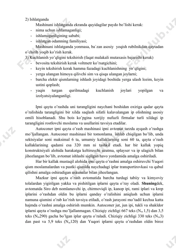 ini rostlovchi moslama 7-parafinlash moslamasi 8-ip so’ruvchi soplo 9-ipni tutib oluvchi richag 10-o’rash kallagini boshqarish sistemasi 11-proposk fx 12-varioposk fx 13-boshqaruvchi element 14-ip o’ralishini nazorat qiluvchi moslama 15-o’rovchi baraban 16-bobina tutgich 2.85-rasm. autoconer 338 rm ipni qayta o’rash mashinasining tuzilishi. 2.86-rasm. ipni ulash uchun splayser tizimi sxemasi a) ortiqcha qismlarni qirqish; b) ipga buram berish; v) 5 mpa bosim ostida havo berish. a) b) v) g) 2.87-rasm. splayser tizimida iplarni ulash a) parallel joylashgan iplar; b) ulanishdan ortiqcha qismlar qirqiladi; v) ipga buram beriladi; g) bir tekis ip hosil qilinadi 1-ip tutgich, 2-tuftak, 3-ip, 4-ballon so’ndirgich, 5-pastki ip tutgich, 6-qaychi, 7-ip nazoratchisi, 8-taranglovchi asbob, 9-ip parafinlovchi, 10-ip uchini so’rgichi, 11-ip tozalagich asbobi, 12-ip bog’lovchi asbob, 13-mikro tok uzgich, 14-richag, 15-barabancha, 16-bobina. 2.88-rasm. murata 7r-2 rusumli qayta o’rash avtomatida ipning taxtlash sxemasi. yaponiyaning murata 7r-2 rusmli qayta o’rash avtomatida: tuftakdagi ipning kamayib borichiga qarab ballan so’ndirgichni meyordagi o’lchamda sozlab borish; elektron …
