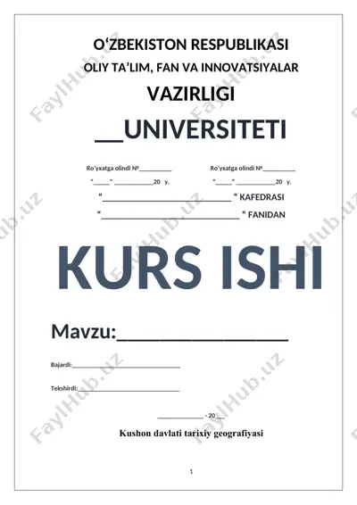 kushon davlati tarixiy geografiyasi — DOCX
