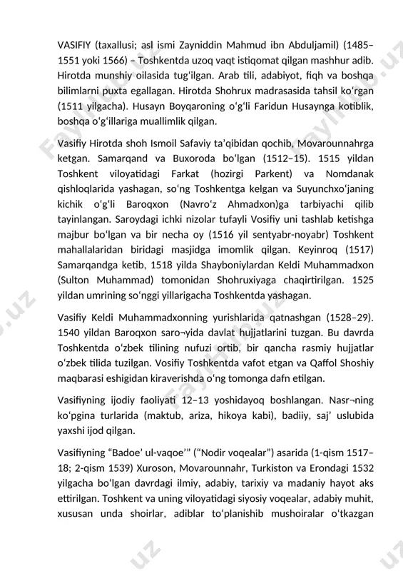 ovarounnahr, turkiston va erondagi 1532 yilgacha boʻlgan davrdagi ilmiy, adabiy, tarixiy va madaniy hayot aks ettirilgan. toshkent va uning viloyatidagi siyosiy voqealar, adabiy muhit, xususan unda shoirlar, adiblar toʻplanishib mushoiralar oʻtkazgan kaykovus chorbogʻi haqida qiziqarli voqealar bayon qilingan. chorbogʻ shahar qoʻrgʻonidan tashqarida boʻlib, vosifiy u yerda xon va sultonlar uchun shifoxona boʻlganligini ham yozgan. toshkent va uning atrofida yashab ijod etgan shoirlar, rassomlar, xattotlar va boshqa mashhur kishilar haqida, viloyat hududida foydalanib turilgan temir va feruza konlari toʻgʻrisida maʼlumotlar bergan. “badoeʼ ul-vaqoeʼ”ning 83 baytdan iborat masnaviysida toshkentning goʻzalligi, bogʻ-rogʻlari, havosi, zilol suvlari madh etilgan. “toshkent” ensiklopediyasi. 2009 yil. “badoeʼ ul-vaqoeʼ” (“nodir voqealar”) toshkent taʼrifi toshkand mulkin bukun taʼrif etay, nuqtalar shodasin nazmga bitay. bir diyorki, anda sunbuli raʼno, xalqin jahon aytar mardumi dono. andoq bir shaharki jannatmakondir, xijolatdin jannat siynasi qondir. bu kentni kim koʻrsa aslo jilmagay, jannat neʼmatlarin orzu qilmagay. boʻlak yurtlarda gar boʻlgung baxtiyor, bunda gadolik beh, etgil …