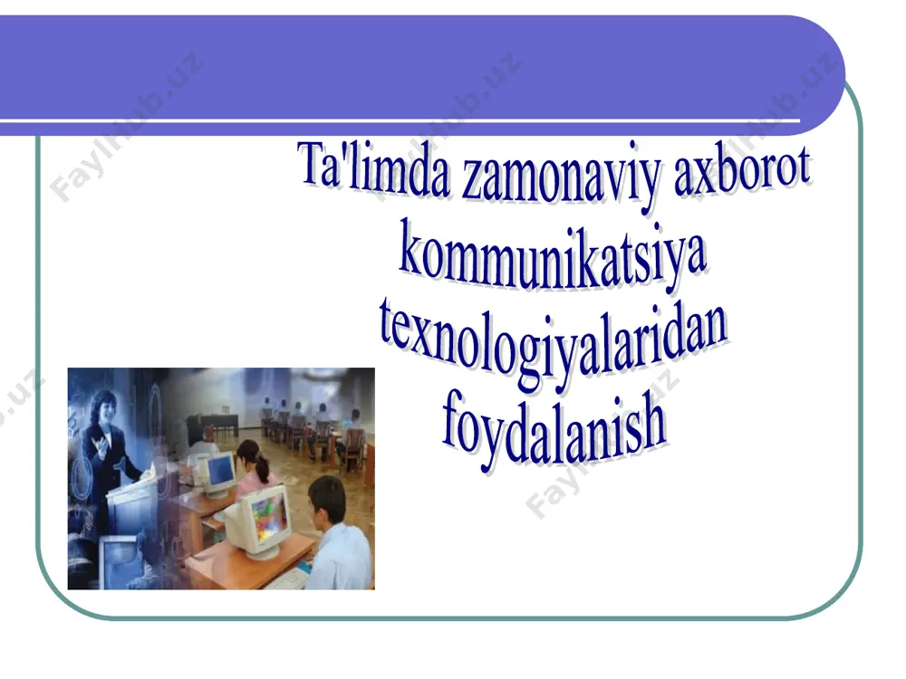 zamonaviy axborot kommunikatsiya texnologiyalari - Page 3