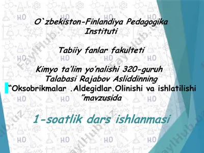 oksobrikmalar, aldegidlar: olinishi va ishlatilishi — PPTX
