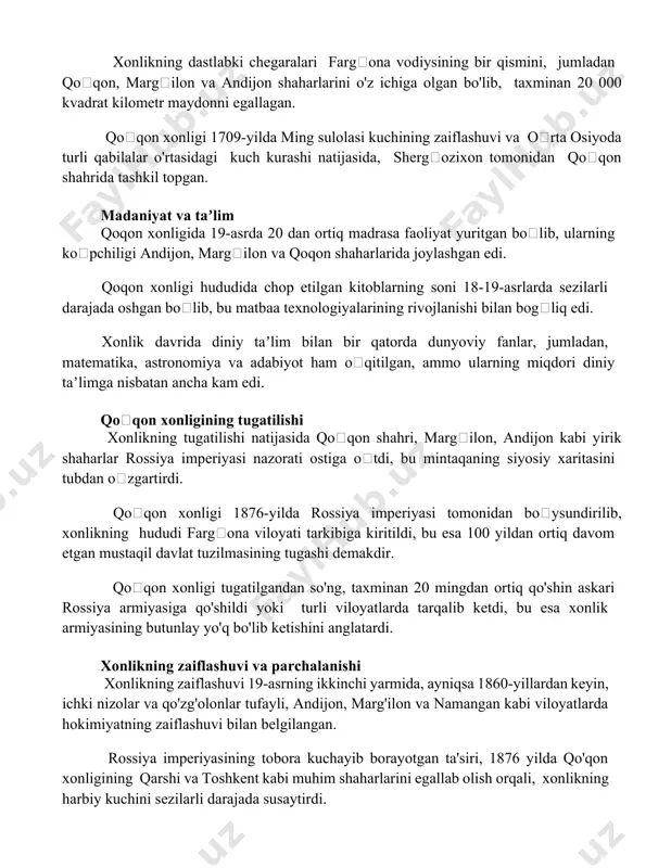 ning zaiflashuvi va oʻrta osiyoda turli qabilalar o'rtasidagi kuch kurashi natijasida, shergʻozixon tomonidan qoʻqon shahrida tashkil topgan. madaniyat va taʼlim qoqon xonligida 19-asrda 20 dan ortiq madrasa faoliyat yuritgan boʻlib, ularning koʻpchiligi andijon, margʻilon va qoqon shaharlarida joylashgan edi. qoqon xonligi hududida chop etilgan kitoblarning soni 18-19-asrlarda sezilarli darajada oshgan boʻlib, bu matbaa texnologiyalarining rivojlanishi bilan bogʻliq edi. xonlik davrida diniy taʼlim bilan bir qatorda dunyoviy fanlar, jumladan, matematika, astronomiya va adabiyot ham oʻqitilgan, ammo ularning miqdori diniy taʼlimga nisbatan ancha kam edi. qoʻqon xonligining tugatilishi xonlikning tugatilishi natijasida qoʻqon shahri, margʻilon, andijon kabi yirik shaharlar rossiya imperiyasi nazorati ostiga oʻtdi, bu mintaqaning siyosiy xaritasini tubdan oʻzgartirdi. qoʻqon xonligi 1876-yilda rossiya imperiyasi tomonidan boʻysundirilib, xonlikning hududi fargʻona viloyati tarkibiga kiritildi, bu esa 100 yildan ortiq davom etgan mustaqil davlat tuzilmasining tugashi demakdir. qoʻqon xonligi tugatilgandan so'ng, taxminan 20 mingdan ortiq qo'shin askari rossiya armiyasiga qo'shildi yoki turli viloyatlarda tarqalib ketdi, …