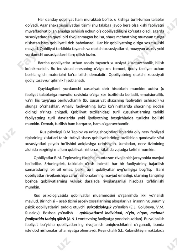 ing o‘zginasidir. har qanday qobiliyat ham murakkab bo‘lib, u kishiga turli-tuman talablar qo‘yadi. agar shaxs xususiyatlari tizimi shu talabga javob bera olsa kishi faoliyatni muvaffaqiyat bilan amalga oshirish uchun o‘z qobiliyatliligini ko‘rsata oladi, agarda xususiyatlardan qaysi biri rivojlanmagan bo‘lsa, shaxs mehnatning muayyan turiga nisbatan ham qobiliyatli deb baholanadi. har bir qobiliyatning o‘ziga xos tuzilishi mavjud. qobiliyat tarkibida tayanch va etakchi xususiyatlarni, muayyan asosiy yoki yordamchi xususiyatlarni farq qilish lozim. barcha qobiliyatlar uchun asosiy tayanch xususiyat kuzatuvchanlik, bilish ko‘nikmasidir. bu individual narsaning o‘ziga xos tomoni, ijodiy faoliyat uchun boshlang‘ich materialni ko‘ra bilish demakdir. qobiliyatning etakchi xususiyati ijodiy tasavvur qilishlik hisoblanadi. quyidagilarni yordamchi xususiyat deb hisoblash mumkin: xotira (u faoliyat talablariga muvofiq ravishda o‘ziga xos tuzilishda bo‘ladi), emotsionallik, ya’ni his tuyg‘uga beriluvchanlik (bu xususiyat shaxsning faoliyatini oshiradi) va shunga o‘xshashlar. amaliy faoliyatning ba’zi ko‘rinishlarida shaxsning irodasi oldingi o‘ringa chiqadi. qobiliyat tuzilishidagi turli xususiyatlarning tarkibi faoliyatning turli davrlarida yoki ijodiyotning bosqichlarida turlicha bo‘lishi …
