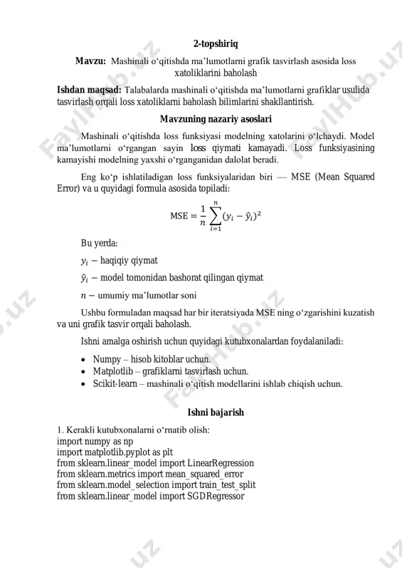 e=42) 3. chiziqli regressiya modelini o‘qitish va mse hisoblash: chiziqli regressiya modeli yordamida o‘qitish va natijalarni baholash: # chiziqli regressiya modelini yaratish model = linearregression() # modelni o‘qitish model.fit(x_train, y_train) # test to‘plami yordamida modelni baholash y_pred = model.predict(x_test) mse = mean_squared_error(y_test, y_pred) print(f"mean squared error (mse): {mse}") 4. xatolik baholanishi va grafik chizish (100 epoch uchun): modelni o‘rganish jarayonidagi mse qiymatini har bir epoch uchun hisoblash va tasvirlash: # 100 epochda trening jarayonini o‘rganish va mse qiymatini hisoblash epochs = list(range(1, 101)) loss_values = [] for i in epochs: model.fit(x_train, y_train) y_train_pred = model.predict(x_train) loss = mean_squared_error(y_train, y_train_pred) loss_values.append(loss) # grafikni chizish plt.plot(epochs, loss_values, color='blue', label='training loss (mse)') plt.title('loss function progression over epochs') plt.xlabel('epochs') plt.ylabel('mean squared error') plt.legend() plt.show() 5. tasodifiy gradient descent (sgd) usulida sinash: shuningdek, sgdregressor yordamida o‘rganish va loss o‘zgarishini tasvirlash: # sgd usulida modelni yaratish model_sgd = sgdregressor(max_iter=1, tol=none, warm_start=true) # 100 epochda mse ni …