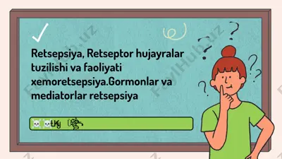 retseptor hujayralar tuzilishi va faoliyati — PPTX