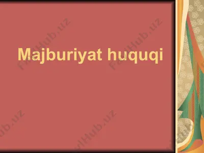 majburiyat huquqi — PPT