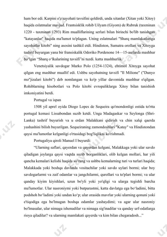 va turlari haqida; malakkada yoki boshqa davlatda vositachilar yoki savdo uylari bormi; ular boy savdogarlarmi va zaif odamlar va jangchilarmi, qurollari va to'plari bormi; va ular qanday kiyim kiyishlari, uzun bo'yli yoki yo'qligi va ularga tegishli barcha ma'lumotlar. ular nasroniymi yoki butparastmi, katta davlatga ega bo‘ladimi, bitta podshoh bo‘ladimi yoki undan ko‘p; ular orasida mavrlar yoki ularning qonuni yoki e'tiqodiga ega bo'lmagan boshqa odamlar yashaydimi; va agar ular nasroniy bo'lmasalar, ular nimaga ishonadilar va nimaga sig'inadilar va qanday urf-odatlarga rioya qiladilar? va ularning mamlakati qayerda va kim bilan chegaradosh...” 1509-yil sentabrda sequeira malakkaga yetib keldi va u yerda xitoylik savdogarlar bilan uchrashdi, ular yevropaliklarga do‘stona munosabatda bo‘lishdi, biroq arablar mahalliy sultonga yevropaliklar qaroqchilar ekanligini ma’lum qilishdi va sequeira shaharni tark etishga majbur bo‘ldi. 1511-yilda konkistador afonso de albukerke malakkani egallab, sharqda portugaliya imperiyasiga yo‘l ochdi. shunday qilib, portugallar va xitoylar o'rtasida savdo boshlandi. xitoy hukumati har qanday tashqi aloqalarga qarshi …