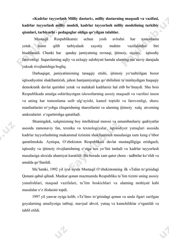 «talim tо‘grisidagi qonuni qabul qilindi. mazkur qonun mazmunida respublika ta’lim tizimi uning asosiy yunalishlari, maqsad vazifalari, ta’lim boskichlari va ularning mohiyati kabi masalalar о‘z ifodasini topdi. 1997 yil yanvar oyiga kelib, «ta’lim» tо‘grisidagi qonun va unda ilgari surilgan goyalarning amaliyotga tatbiqi, mavjud ahvol, yutuq va kamchiliklar о‘rganildi va tahlil etildi. о‘tkazilgan tahlil natijalariga kо‘ra ta’lim tizimida olib borilayotgan islohotlar aksariyat о‘rinlarda chuqur ilmiy asosga ega bо‘lmaganligi ma’lum bо‘ldi. shu bois о‘zbekiston respublikasi prezidentining maxsus farmoniga asosan о‘zbekiston respublikasi «ta’lim tо‘g‘rigida»gi qonunning yangi tahriri hamda «kadrlar tayyorlash» milliy dasturini ishlab chikuvchi maxsus komissiya tarkibi tayinlandi. 1997 yilning iyul oyida xar ikki meyoriy hujjat mazmuni о‘rganib chiqildi va umumxalq e’tiboriga havola etildi. umumxalq muhokamasidan о‘tgan «kadrlar tayyorlash milliy dasturi» о‘zbekiston respublikasi oliy majlisining ix sessiyasida qabul qilindi. "kadrlar tayyorlash milliy dasturi", «ta’lim tо‘g‘risida»gi о‘zbekiston rospublikasi qonuni talablariga muvofiq holda tayyorlangan bо‘lib, milliy tarbiyani, ta’lim tizimida jahon miqyosidagi yutuqlar asosida yuksak umumiy va …