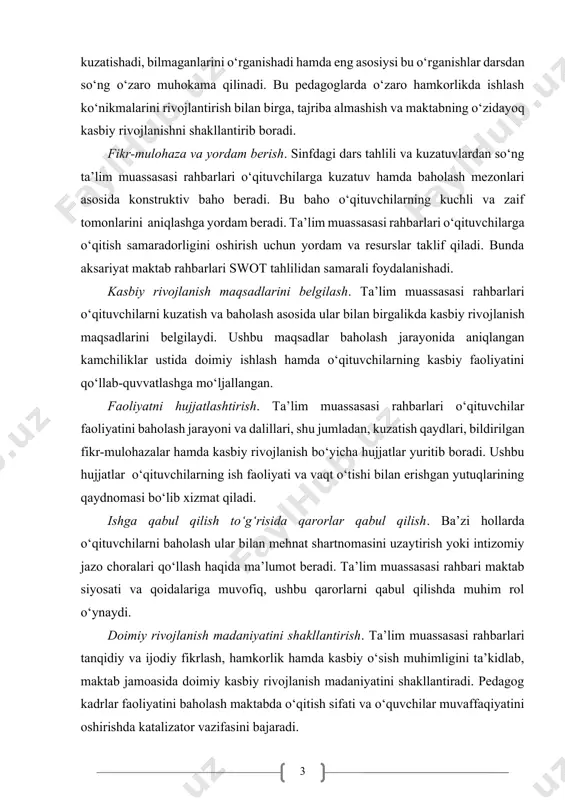orat qiladi. bunday tajriba jahonning ta’lim sohasidagi yetakchi davlatlaridan biri bo‘lmish singapurda ham qo‘llaniladi. pedagoglar mehnat faoliyati davomida bir birlarini kuzatishadi, bilmaganlarini o‘rganishadi hamda eng asosiysi bu o‘rganishlar darsdan so‘ng o‘zaro muhokama qilinadi. bu pedagoglarda o‘zaro hamkorlikda ishlash ko‘nikmalarini rivojlantirish bilan birga, tajriba almashish va maktabning o‘zidayoq kasbiy rivojlanishni shakllantirib boradi. fikr-mulohaza va yordam berish. sinfdagi dars tahlili va kuzatuvlardan so‘ng ta’lim muassasasi rahbarlari o‘qituvchilarga kuzatuv hamda baholash mezonlari asosida konstruktiv baho beradi. bu baho o‘qituvchilarning kuchli va zaif tomonlarini aniqlashga yordam beradi. ta’lim muassasasi rahbarlari o‘qituvchilarga o‘qitish samaradorligini oshirish uchun yordam va resurslar taklif qiladi. bunda aksariyat maktab rahbarlari swot tahlilidan samarali foydalanishadi. kasbiy rivojlanish maqsadlarini belgilash. ta’lim muassasasi rahbarlari o‘qituvchilarni kuzatish va baholash asosida ular bilan birgalikda kasbiy rivojlanish maqsadlarini belgilaydi. ushbu maqsadlar baholash jarayonida aniqlangan kamchiliklar ustida doimiy ishlash hamda o‘qituvchilarning kasbiy faoliyatini qo‘llab-quvvatlashga mo‘ljallangan. faoliyatni hujjatlashtirish. ta’lim muassasasi rahbarlari o‘qituvchilar faoliyatini baholash jarayoni va dalillari, shu …