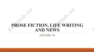 prose fiction, life writing and news — PPTX