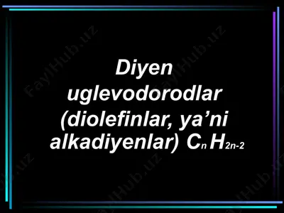 diyen uglevodorodlar — PPT