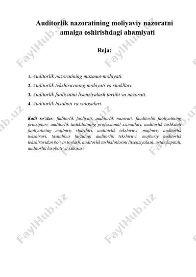 auditorlik nazoratining moliyaviy nazoratni amalga oshirishdagi ahamiyati — DOCX
