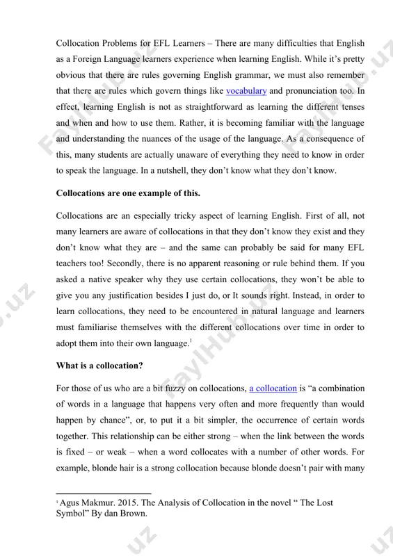 tools, a test, and two questionnaires for teachers and students. the finding of this study elucidates the importance of using collocation and revealed that kurdish efl learners face difficulties in using collocation, besides the fact that teachers of the english language do not pay much attention to teaching collocation as it is needed. in the light of these findings, the researchers suggest some recommendations. the importance of using collocations, and its difficulties experienced by kurdish efl learners in any language, words are arranged in a kind of natural order which relates to one another in sentences. this is known in english as a collocation. collocations are regarded as an important aspect of english that has received plenty of consideration in the learning and teaching of the english language. father of collocation firth, j.r has improved and developed the most traditional approach and lexical collocations; he claimed that by the co-occurring …