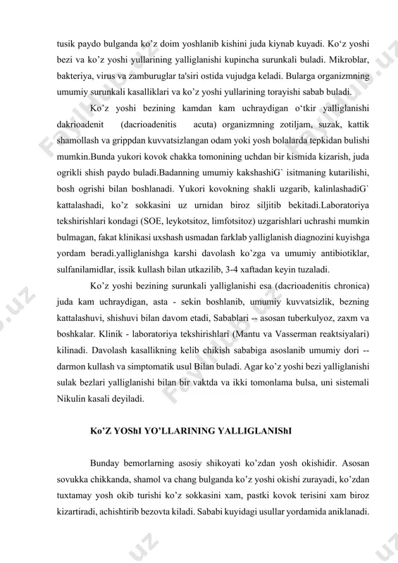 kning kelib chikish sababiga asoslanib umumiy dori -- darmon kullash va simptomatik usul bilan buladi. agar ko’z yoshi bezi yalliglanishi sulak bezlari yalliglanishi bilan bir vaktda va ikki tomonlama bulsa, uni sistemali nikulin kasali deyiladi. ko’z yoshi yo’llarining yalliglanishi bunday bemorlarning asosiy shikoyati ko’zdan yosh okishidir. asosan sovukka chikkanda, shamol va chang bulganda ko’z yoshi okishi zurayadi, ko’zdan tuxtamay yosh okib turishi ko’z sokkasini xam, pastki kovok terisini xam biroz kizartiradi, achishtirib bezovta kiladi. sababi kuyidagi usullar yordamida aniklanadi. bunday bemorlarning ko’ziga 3% li kollargol tomizib karaganda ko’z yoshi nuktasining surib olish kobiliyati saklangan bulsa, bir - ikki dakikadan sung ko’zdagi buyok -- kollargol surilgan buladi, demak kollargol ko’z yoshi nuktasi va kanalchalari orkali ko’z yoshi xaltasiga utgan buladi. agar kollargol ko’z yoshi nuktasidan tez surilib ketmasa natija aksincha buladi.bu kanallarni tekshirish usuli deyiladi. agar ko’zga kollargol tomizish bilan birga burunga kiskich bilan kaynatilgan paxtadan tikib tekshirilsa, unda 3-4 dakikdan …
