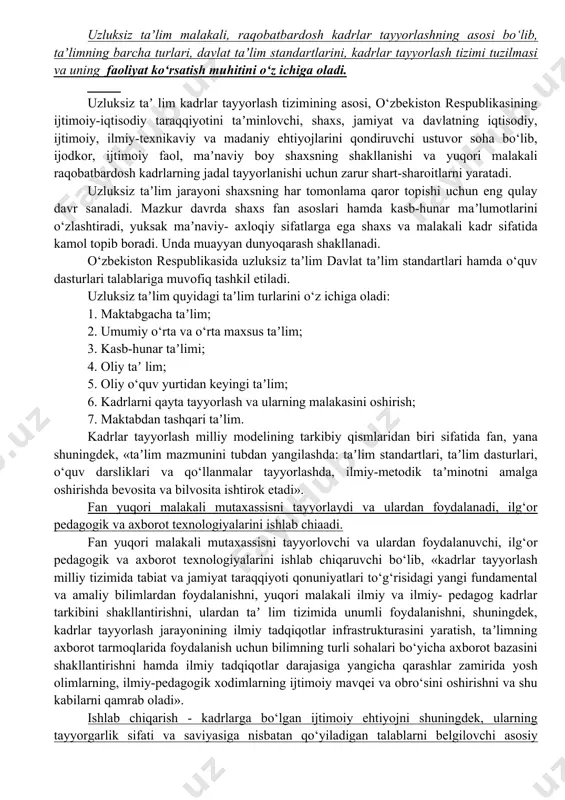 o‘rgatishda ishtirok etadi». shaxs kamoloti nafaqat o‘zi uchun, balki davlat va jamiyat taraqqiyoti, ravnaqi uchun ham muhim ahamiyatga egadir. binobarin, fuqarolari yuksak maʼnaviyatga ega jamiyat har tomonlama taraqqiy eta oladi. shaxs va davlat (jamiyat) o‘rtasidagi aloqa ikki tomonlama xususiyatga ega. shu bois har qanday davlat (jamiyat) o‘z fuqarolarining yashashi, mehnat qilishi, iqtidori va salohiyatini ro‘yobga chiqarishi, uni namoyon eta olishi uchun etarli darajada shart-sharoit yaratib bera olishi lozim. respublika taʼ lim tizimida davlat va jamiyat shaxsning har tomonlama shakllanishi, o‘zligini namoyon eta olishi uchun etarli darajada shart-sharoit yaratib berish masʼuliyatini o‘z zimmasiga oluvchi subekt sifatida namoyon bo‘ladi. davlat va jamiyat taʼlim va kadrlar tayyorlash tizimining faoliyatini tartibga solish va nazorat qilishni amalga oshiruvchi kadrlarni tayyorlash va ularni qabul qilib olishning kafillaridir. davlat va jamiyat taʼlim muassasalarining yuqori malakali raqobatbardosh mutaxassislarni tayyorlash yo‘lidagi faoliyatini ham uyg‘unlashtiradi hamda quyidagilarga kafolat beradi: 1. fuqarolarning bilim olish, kasb tanlash va o‘z malakasini oshirish huquqlarning …