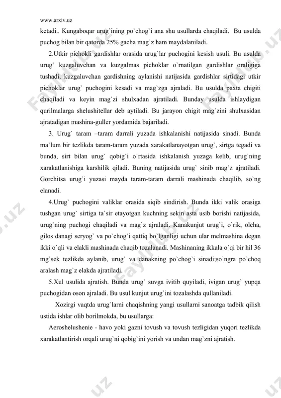 `qi bir hil 36 mg`sek tezlikda aylanib, urug` va danakning po`chog`i sinadi;so`ngra po`choq aralash mag`z elakda ajratiladi. 5.xul usulida ajratish. bunda urug` suvga ivitib quyiladi, ivigan urug` yupqa puchogidan oson ajraladi. bu usul kunjut urug`ini tozalashda qullaniladi. xozirgi vaqtda urug`larni chaqishning yangi usullarni sanoatga tadbik qilish ustida ishlar olib borilmokda, bu usullarga: aeroshelushenie - havo yoki gazni tovush va tovush tezligidan yuqori tezlikda xarakatlantirish orqali urug`ni qobig`ini yorish va undan mag`zni ajratish. urug` qobig`i ichida turli usullar (yuqori chastotali elektomagnit maydonida, bosimni bir necha marotiba uzgartirib, urug` ichida impuls hosil qilish, ultratovush) yordamida ortiqcha yuqori bosim hosil qilib urug`ni chaqish. bu usullarni tadbik qilishdan maqsad imkon qadar mag`zni sindirmasdan qobig`ni ajratish va qobig` bilan chikitga chiqadigan mag`z miqdorini kamaytirish, mag`zni maydalanib ketishga yul quymaslik. moyli urug`larning qobig`ining mustaxkamligi uning namligiga bog`liq bo`lib, namligi miqdoriga qarab ularni maydalash uchun sarf bo`ladigan energiya miqdori ham turlicha bo`ladi. kungaboqar urug`ning namligi ortib borishi …