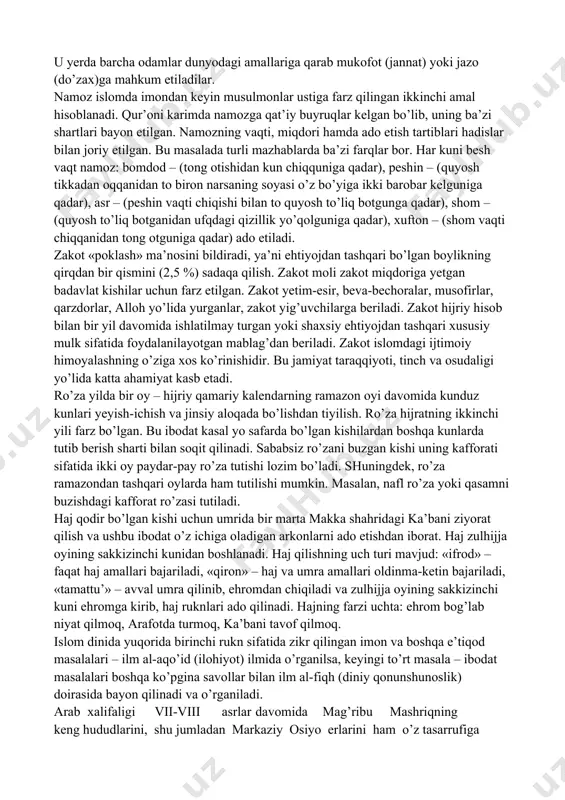 ’ambarlarning umumiy soni 124 ming ekanligi bayon qilingan. musulmonlar uchun ulardan qur’onda nomi zikr qilingan va zikr qilinmaganlarning barchasiga barobar imon keltirish shart; oxirat kuniga ishonish. dunyoning ibtidosi bo’lgani kabi uning intihosi ham bor. islom ta’limotiga ko’ra, bu dunyo bir sinov maydonidir. bu dunyoda qilingan savob ishlar uchun mukofot, gunoh ishlar uchun jazo beriladigan oxirat hayoti mavjud. qiyomat kuniga va oxirat hayotiga ishonish islomning asosiy g’oyalaridandir; taqdirga – inson boshiga tushgan yaxshiligu yomonlik allohdan ekaniga e’tiqod qilish. yuqorida aytib o’tilganidek, islomning ma’nosi «taslim bo’lmoq» dir. shunga binoan, inson hayotda ro’baro’ bo’ladigan barcha yaxshi-yomon ishlarni o’zi uchun alloh tomonidan belgilangan sinov va imtihon deb bilishi lozim. yaxshiliklarga shukur qilmog’i, qiyinchilik va mashaqqatlarga sabr qilmog’i imonning shartlaridan hisoblanadi; o’limdan keyin qayta tirilishga ishonish. islom ta’limotiga ko’ra, qiyomat kuni bo’lganda barcha insonlar qabrdan turadilar va mahshargoh maydoniga yig’iladilar. u yerda barcha odamlar dunyodagi amallariga qarab mukofot (jannat) yoki jazo (do’zax)ga mahkum etiladilar. namoz …