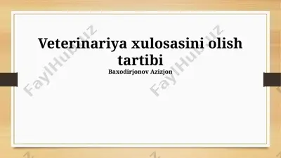 veterinariya xulosasini olish tartibi — PPTX