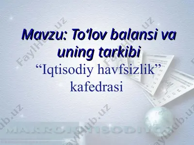 to‘lov balansi va uning tarkibi — PPT