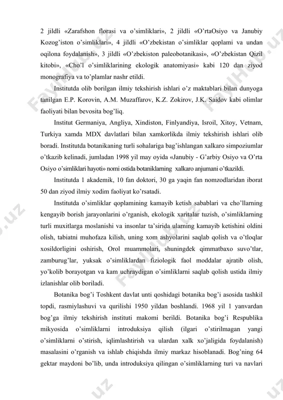 mliklarni saqlab qolish ustida ilmiy izlanishlar olib boriladi. botanika bog’i toshkent davlat unti qoshidagi botanika bog’i asosida tashkil topdi, rasmiylashuvi va qurilishi 1950 yildan boshlandi. 1968 yil 1 yanvardan bog’ga ilmiy tekshirish instituti makomi berildi. botanika bog’i respublika mikyosida o’simliklarni introduksiya qilish (ilgari o’stirilmagan yangi o’simliklarni o’stirish, iqlimlashtirish va ulardan xalk xo’jaligida foydalanish) masalasini o’rganish va ishlab chiqishda ilmiy markaz hisoblanadi. bog’ning 64 gektar maydoni bo’lib, unda introduksiya qilingan o’simliklarning turi va navlari 1997 yil boshida 6 mingga etdi. shundan 2500 turi daraxt va buta, qolgani bir, ikki va ko’p yillik o’tlardir. bu o’simliklar osiyo va evropa mamlakatlari, kavkaz, uzok sharq o’lkalaridan, shim. amerika, xitoy va o’rtadengiz bo’yidagi mamlakatlardan keltirilgan. tropik mamlakatlardan olingan 800 dan ortik o’simlik turlari oranjereyalarda o’stiriladi. introduksiya kilingan o’simliklar orasida manzarali va mevali daraxtlar, xilma-xil rezavor mevali butalar, shifobaxsh o’simliklar bor. ko’chatlari ko’kalamzorlashtirish uchun ekiladigan lola daraxti, lenkoran akatsiyasi, piramidal eman, pushti gulli akatsiya, yirik bargli …