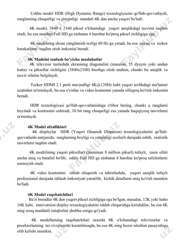 elevizor tanlashda ekranning diagonalini (masalan, 55 dyuym yoki undan katta) va piksellar zichligini (3840x2160) hisobga olish muhim, chunki bu aniqlik va tasvir sifatini belgilaydi. tezkor hdmi 2.1 porti mavjudligi 4k@120hz kabi yuqori tezlikdagi ma'lumot uzatishni ta'minlaydi, bu esa o'yinlar va video kontentni yanada silliqroq ko'rish imkonini beradi. hdr texnologiyasi qo'llab-quvvatlanishiga e'tibor bering, chunki u ranglarni boyitadi va kontrastni oshiradi, 10 bit rang chuqurligi esa yanada haqiqiyroq tasvirlarni ta'minlaydi. 4k model afzalliklari 4k displeylar hdr (yuqori dinamik diapazon) texnologiyalarini qo'llab-quvvatlashi natijasida, ranglarning boyligi va yorqinligi sezilarli darajada oshib, realistik tasvirlarni taqdim etadi. 4k modelining yuqori piksellari (taxminan 8 million piksel) tufayli, rasm sifati ancha aniq va batafsil bo'lib, oddiy full hd ga nisbatan 4 barobar ko'proq tafsilotlarni namoyish etadi. 4k video kontentini ishlab chiqarish va tahrirlashda, yuqori aniqlik tufayli professional darajada ishlash imkoniyati yaratilib, kichik detallarni aniq ko'rish mumkin bo'ladi. 4k model raqobatchilari ba'zi brendlar 4k dan yuqori piksel zichligiga ega …