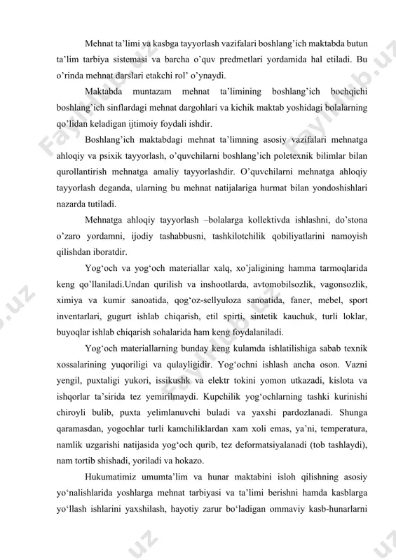 bilsozlik, vagonsozlik, ximiya va kumir sanoatida, qog‘oz-sellyuloza sanoatida, faner, mebel, sport inventarlari, gugurt ishlab chiqarish, etil spirti, sintetik kauchuk, turli loklar, buyoqlar ishlab chiqarish sohalarida ham keng foydalaniladi. yog‘och materiallarning bunday keng kulamda ishlatilishiga sabab texnik xossalarining yuqoriligi va qulayligidir. yog‘ochni ishlash ancha oson. vazni yengil, puxtaligi yukori, issikushk va elektr tokini yomon utkazadi, kislota va ishqorlar ta’sirida tez yemirilmaydi. kupchilik yog‘ochlarning tashki kurinishi chiroyli bulib, puxta yelimlanuvchi buladi va yaxshi pardozlanadi. shunga qaramasdan, yogochlar turli kamchiliklardan xam xoli emas, ya’ni, temperatura, namlik uzgarishi natijasida yog‘och qurib, tez deformatsiyalanadi (tob tashlaydi), nam tortib shishadi, yoriladi va hokazo. hukumatimiz umumta’lim va hunar maktabini isloh qilishning asosiy yo‘nalishlarida yoshlarga mehnat tarbiyasi va ta’limi berishni hamda kasblarga yo‘llash ishlarini yaxshilash, hayotiy zarur bo‘ladigan ommaviy kasb-hunarlarni o‘rgatish zarurligi ko‘rsatilib o‘tilgan va bu xususda barcha chora va tadbirlar amalga oshirilmoqda. hukumat ko‘rsatmalariga amal qilgan holda umumta’lim maktablari uchun mehnat ta’limi dasturini tuzishda dasturning mazmuniga hayotiy …
