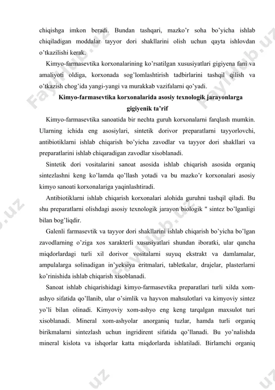 iy sintez yo’li bilan olinadi. kimyoviy xom-ashyo eng keng tarqalgan maxsulot turi xisoblanadi. mineral xom-ashyolar anorganiq tuzlar, hamda turli organiq birikmalarni sintezlash uchun ingridirent sifatida qo’llanadi. bu yo’nalishda mineral kislota va ishqorlar katta miqdorlarda ishlatiladi. birlamchi organiq xomashyoni toksokimyo, neft-kimyo, anilin bo’yoqli korxonalar va asosiy organiq sintez korxonalari yetkazib beradi. dori preparatlari ishlab chiqarishda hayvon maxsulotlari keng qo’llaniladi, jumladan, hayvonlarni qonidan gistidin, bo’ylrak usti bezlaridan adrenalin, oshqozon osti bezidan insulin, qalqonsimon bezlardan tireodin va b.q. - dori-preparatlarni olishdagi texnologik operatsiyalarning xamma, turlarini tayyorlov, bevosita dori preparatlarini olish jarayoni, yakuniy va qo’shimcha operatsiyalarga bo’lishi mumkin. tayyorlov operatsiyalari —qattiq, suyuq, gazsimon materiallarni saqlash, ularni boshqa turga o’zgartirish; qattiq xom-ashyoni maydalash va yanchish, qattiq moddalarni ajratib olish, ularni tindirish, filtrlash, sentrifugalash, sovutish, kristallarga aylantirish, vakuumlash usullarini qo’llash orqali ishlovdan o’tkazib. tarkibidagi suv va gazlardan holi qilinadi. dorivor preparatlarni bevosita olish jarayonining asosida almashinish, termik, elektrokimyoviy ishlov berish, biologik jarayonlar, elektroliz kabi jarayonlar yotadi. …